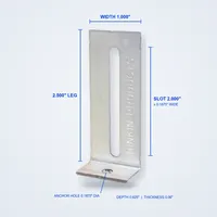 Dimensions: 1.000 inch wide, 2.500 inch leg, 2.000 by 0.1875 inch slot, 0.1875 inch anchor hole
